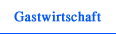 Gastwirtschaft